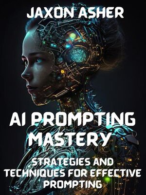 cover image of AI Prompting Mastery